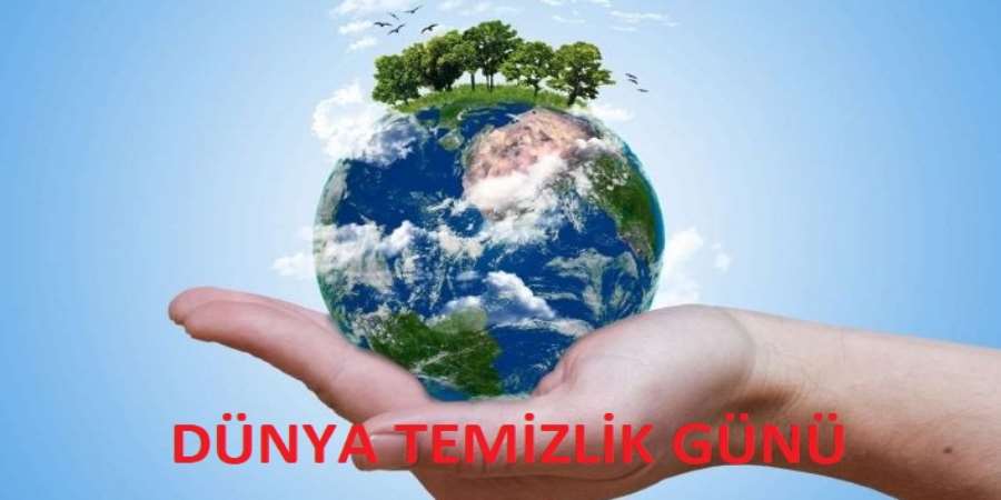 Dünya Temizlik Günü - 18 Eylül